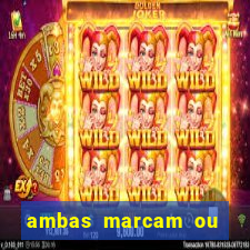 ambas marcam ou mais de 2.5